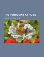 The Peruvians at Home