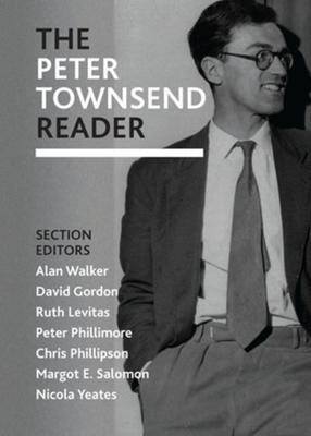The Peter Townsend Reader - Walker, Alan (Editor), and Gordon, David (Editor), and Levitas, Ruth (Editor)