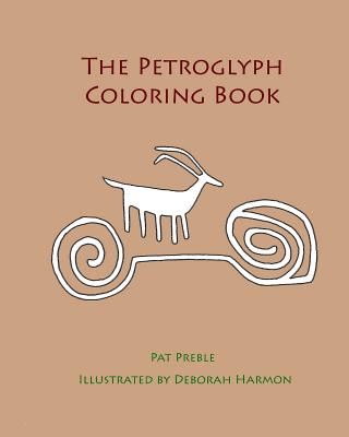 The Petroglyph Coloring Book - Preble, Pat