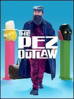The Pez Outlaw