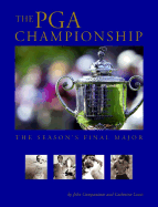 The PGA Championship: The Season's Final Major