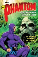 The Phantom: For Those Who Came in Late