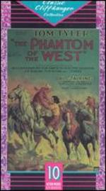 The Phantom of the West [Serial]