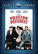 The Phantom President
