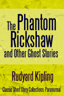 The Phantom Rickshaw and Other Ghost Stories