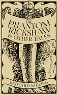 The Phantom 'Rickshaw and Other Tales