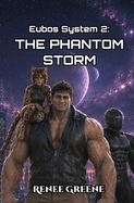 The Phantom Storm