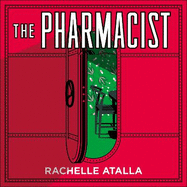 The Pharmacist: The most gripping and unforgettable debut