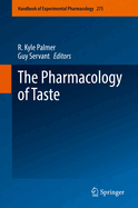 The Pharmacology of Taste