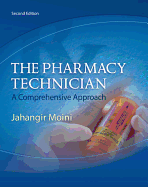 The Pharmacy Technician: A Comprehensive Approach
