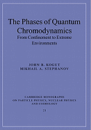 The Phases of Quantum Chromodynamics: From Confinement to Extreme Environments