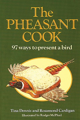 The Pheasant Cook - Crowood Press (Editor)