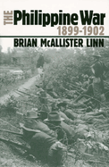 The Philippine War, 1899-1902