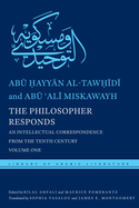 The Philosopher Responds: An Intellectual Correspondence from the Tenth Century