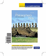 The Philosopher's Way: Thinking Critically about Profound Ideas