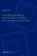 The Philosophical Aesthetics of Dance: Identity, Performance and Understanding