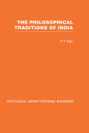 The Philosophical Traditions of India