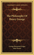 The Philosophy of Henry George