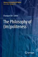 The Philosophy of (Im)politeness