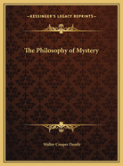 The Philosophy of Mystery