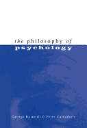 The Philosophy of Psychology