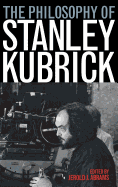 The Philosophy of Stanley Kubrick