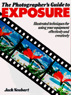 The Photographer's Guide to Exposure