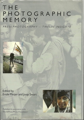 The Photographic Memory - Meijer, Emile (Editor), and Swart, Joop (Editor)