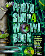 The Photoshop 4 Wow Book Macintosh