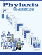 The Phylaxis Collection Three: 1979 - 1981: Second Quarter of 1979 to Third Quarter 1981