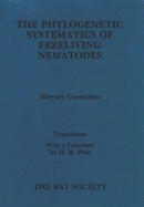 The phylogenetic systematics of freeliving nematodes