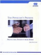The Physician's Promise: Protecting Patients from Harm
