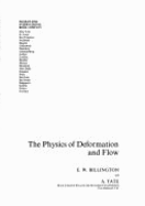 The Physics of Deformation and Flow