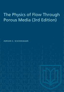 The Physics of Flow Through Porous Media (3rd Edition)