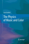 The Physics of Music and Color