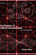 The Physics of Particle Accelerators: An Introduction
