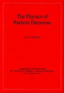 The Physics of Particle Detectors