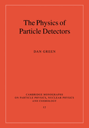 The Physics of Particle Detectors