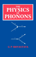 The Physics of Phonons