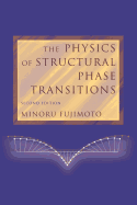 The Physics of Structural Phase Transitions