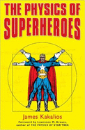 The Physics of Superheroes
