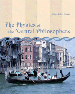 The Physics of the Natural Philosophers
