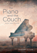 The Piano and the Couch: Music and Psyche