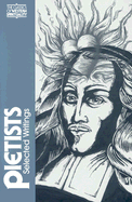 The Pietists: Selected Writings