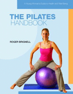 The Pilates Handbook
