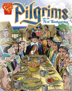 The Pilgrims and the First Thanksgiving