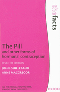 The Pill and Other Forms of Hormonal Contraception