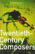 The Pimlico Dictionary of 20th Century Composers