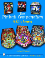 The Pinball Compendium: 1982 to the Present