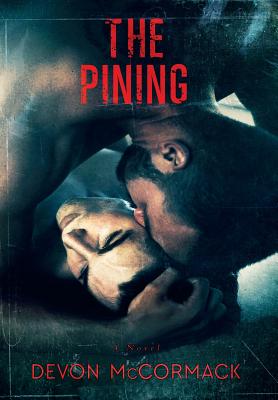 The Pining - McCormack, Devon